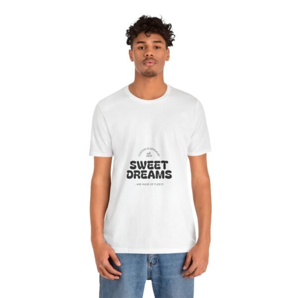 Sweet Dreams Unisex Jersey Short Sleeve Tee, Sleep Shirt, Casual Wear, Gift for Dreamers, Soft Cotton Tee - Image 4