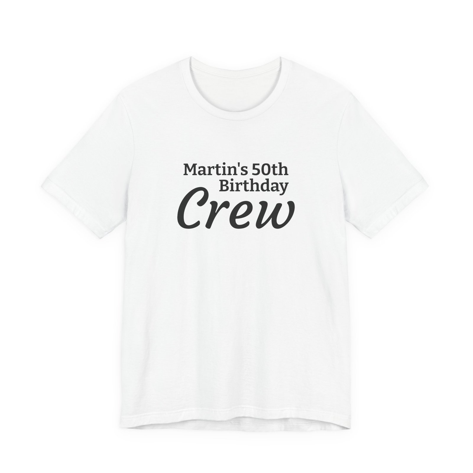 Custom Birthday Crew T-Shirt for Martin's 50th Celebration - Image 3